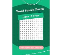 Types of Trees Word Search Book: Explore mighty oaks, towering pines, weeping willows, and ancient redwoods
