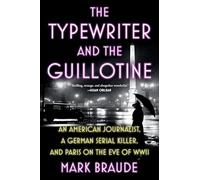 Typewriter and the Guillotine
