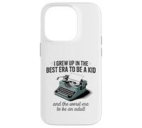 Typewriter I Grew up in the best era to be a kid retro vibes Case for iPhone 14 Pro