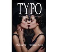 Typo #13: The International Journal of Prototypes