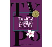 Typo: The Art of Imperfect Creation (Story Ink)