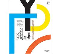 Typographic Design: Form and Communication: Form and Communication, Sixth Edition