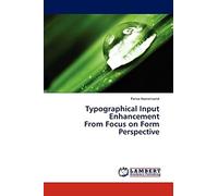 Typographical Input Enhancement From Focus on Form Perspective