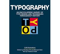 Typography: An Encyclopedic Survey of Type Design and Techniques Throughout History
