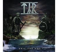 Tyr - Eric The Red