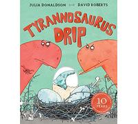 Tyrannosaurus Drip 10th Anniversary Edition