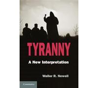Tyranny: A New Interpretation