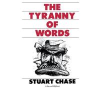 Tyranny of Words[TYRANNY OF WORDS][Paperback]