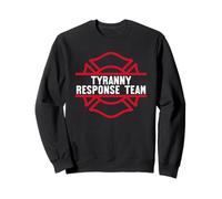 Tyranny Response Team Patriot Sweatshirt