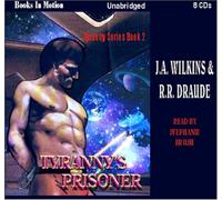 Tyranny's Prisoner by J.A. Wilkins & R.R. Draude (