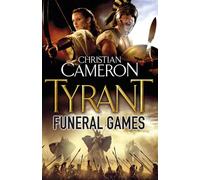 Tyrant: Funeral Games: 3 – Orion