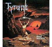 Tyrant - Mean Machine [VINYL]