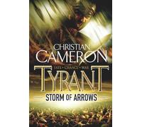 Tyrant: Storm of Arrows