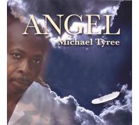 Tyree, Michael - Angel