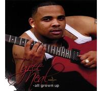 Tyree Neal - All Grown Up