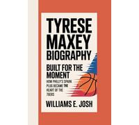 TYRESE MAXEY BIOGRAPHY: Built for the Moment How Philly’s Spark Plug Became the Heart of the 76ers