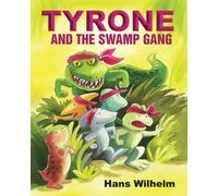 TYRONE AND THE SWAMP GANG