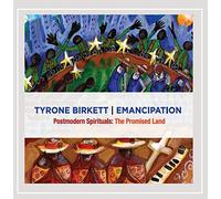 Tyrone Birkett - Postmodern Spirituals: The Promised Land