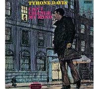 TYRONE DAVIS - Can I Change My Mind