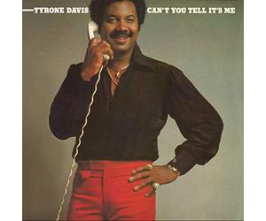 Tyrone Davis - Can't You Tell It's Me (Remastered Edition)
