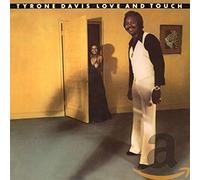 Tyrone Davis - Love And Touch