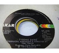 Tyrone Davis - TYRONE DAVIS 45 RPM Saving My Love For You / I Can't Bump (pt 2)