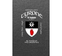 Tyrone Ireland Notebook Gift Souvenir Journal: 100 Lined Page 6x9 Notebook / Journal Celebrating the Irish County of Tyrone