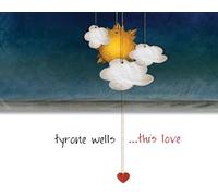 TYRONE WELLS - This Love
