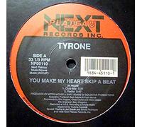 Tyrone - You Make My Heart Skip A Beat [Vinyl Single 12'']