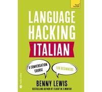 TYS LANGUAGE HACKING ITALIAN by Benny Lewis Paperback Self Help Business