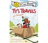Ty's Travels: All Aboard! (My First I Can Read)