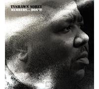 Tyshawn Sorey - Members... Don't!