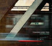 Tyshawn Sorey Trio - Continuing