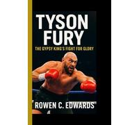 TYSON FURY: The Gypsy King's Fight for Glory
