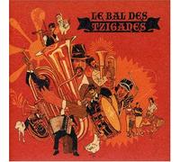 Tziganes - Le Bal De Tziganes