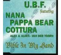 U.B.F.Feat.Nana,Pappa Bear - Bible in My Hand
