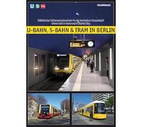 U-Bahn, S-Bahn & Tram in Berlin: Urban Rail in Germany's Capital City