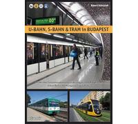 U-Bahn, S-Bahn & Tram in Budapest: Städtischer Schienennahverkehr in der ungarischen Hauptstadt