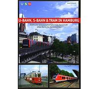 U-Bahn, S-Bahn & Tram in Hamburg: Urban Rail in the Hanseatic City