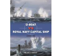 U-Boat vs Royal Navy Capital Ship: 1939-45: 150 (Duel)