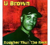 U Brown - Rougher Than the Rest [Vinyl LP] [VINYL]