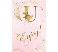 U Enjoy: Personalized Initial Notebook - A Stylish 6 x 9 Journal with Monogram Letters A-Z for Daily Writing, Notes, or Gifts | 150 pages
