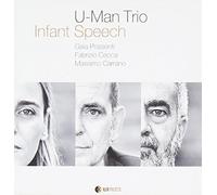 U-Man Trio - Infant Speech