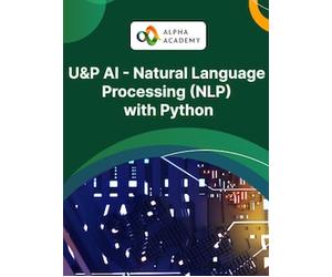 U&P AI - Natural Language Processing (NLP) with Python - Alpha Academy Key - GLOBAL
