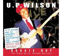 U.P. Wilson - Boogie Boy!