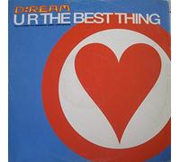 U R The Best Thing (Mixes) - D:Ream 12"