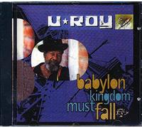 U Roy - Babylon Kingdom Must Fall