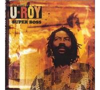 U-Roy - The Best of U-Roy Super Boss
