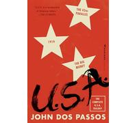 U.S.A.: The Complete Trilogy [The 42nd Parallel, 1919, and the Big Money] (U.S.A. Trilogy)