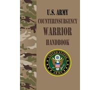U.S. Army Counterinsurgency Warrior Handbook